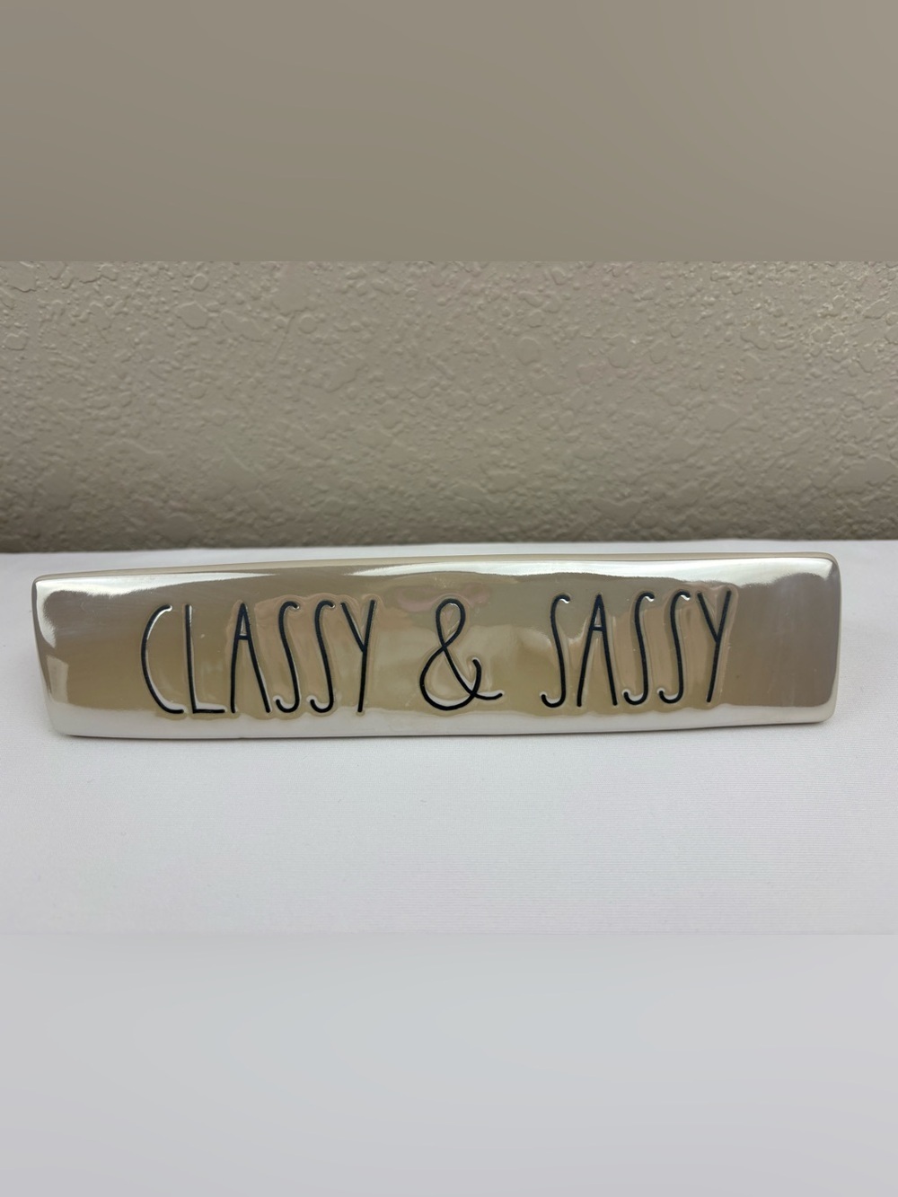 Rae Dunn by Magenta “CLASSY & SASSY” Ceramic Desk Plaque